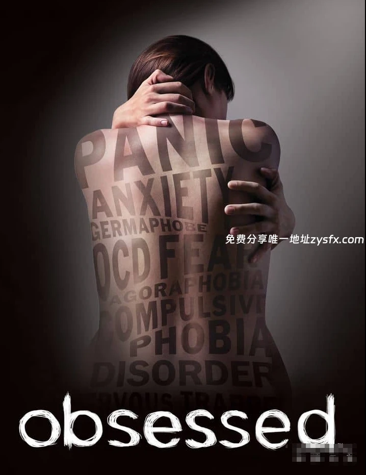 美国纪录片《强迫症实录Obsessed2010》全10集英语中英双字无水印纯净版1080P/MKV/29.5G